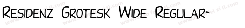 Residenz Grotesk Wide Regular字体转换
